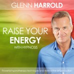 Glenn Harrold Raise your energy Hypnosis